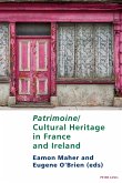 Patrimoine/Cultural Heritage in France and Ireland (eBook, PDF)