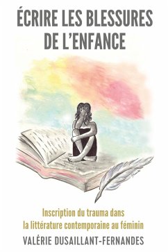 Cover Écrire les blessures de l'enfance (eBook, PDF)