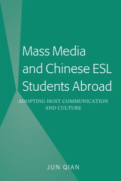 Cover Mass Media and Chinese ESL Students Abroad (eBook, PDF)