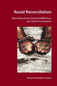 Racial Reconciliation (eBook, PDF) - Cureton, Steven Randolph