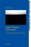 Robert Walser: Unmoored (eBook, PDF)