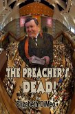 The Preacher's Dead! (eBook, ePUB) The Preacher's Dead! (eBook, ePUB)