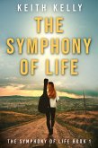 The Symphony Of Life (eBook, ePUB)