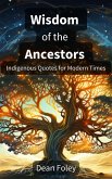 Wisdom of the Ancestors (eBook, ePUB)