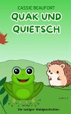 Quak und Quietsch (eBook, ePUB)