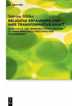 Religiöse Erfahrung und ihre transformative Kraft (eBook, ePUB) - Müller, Sabrina