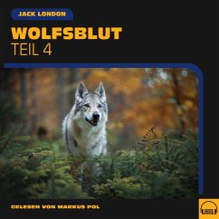 Wolfsblut (Teil 4) (MP3-Download) - London, Jack