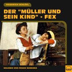Der &quote;Müller und sein Kind&quote; - Fex (MP3-Download)