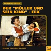 Der "Müller und sein Kind" - Fex (MP3-Download)