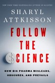 Follow the Science (eBook, ePUB)