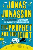 The Prophet and the Idiot (eBook, ePUB)