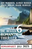 Die besten 6 Romantic Thriller Juli 2023 (eBook, ePUB)