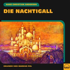 Die Nachtigall (MP3-Download) - Andersen, Hans Christian