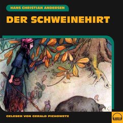 Der Schweinehirt (MP3-Download) - Andersen, Hans Christian