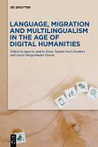 Language, Migration and Multilingualism in the Age of Digital Humanities (eBook, ePUB)