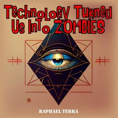 Technology Turned Us Into Zombies (MP3-Download) - Terra, Raphael