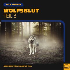 Wolfsblut (Teil 3) (MP3-Download) - London, Jack