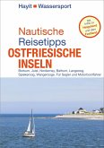 Nautische Reisetipps Ostfriesische Inseln (eBook, PDF)