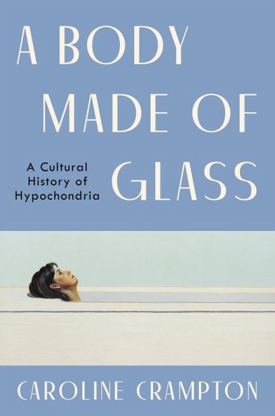 A Body Made of Glass (eBook, ePUB) A Body Made of Glass (eBook, ePUB)
