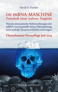 Cover Die mRNA Maschine - Protokoll einer wahren Tragödie (eBook, ePUB)