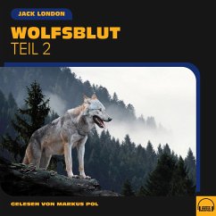 Wolfsblut (Teil 2) (MP3-Download) - London, Jack