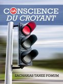 La Conscience du Croyant (Aide Pratique Dans la Sanctification, #11) (eBook, ePUB)