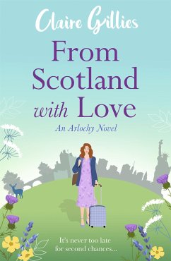 From Scotland with Love (eBook, ePUB) - Gillies, Claire