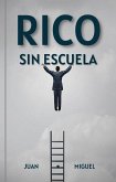 Rico sin Escuela (eBook, ePUB)