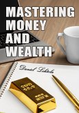 Mastering Money and Wealth (eBook, ePUB)