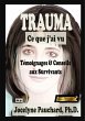 Trauma. Ce que j'ai vu. Témoignages &... - Bild 1