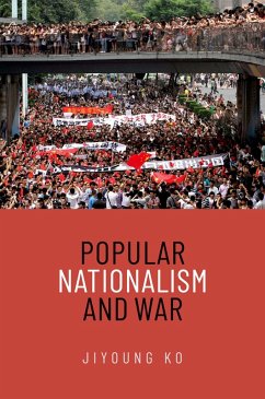 Popular Nationalism and War (eBook, ePUB) - Ko, Jiyoung