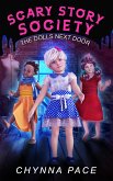 The Dolls Next Door (Scary Story Society, #1) (eBook, ePUB)