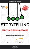 Storytelling: Creating Enduring Legacies (eBook, ePUB)