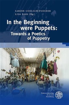 In the Beginning were Puppets: Towards a Poetics of Puppetry (eBook, PDF)