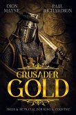 Crusader Gold (Gold Trilogy, #3) (eBook, ePUB)