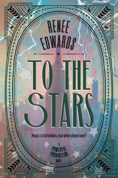 Cover To the Stars (A Powerful Prohibition, #1) (eBook, ePUB)