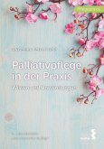 Palliativpflege in der Praxis (eBook, PDF)