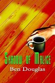 Shadow Of Malice (The Lanny Boone Series, #3) (eBook, ePUB)