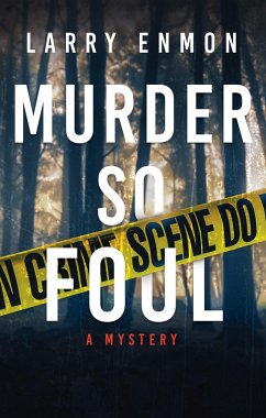 Murder So Foul (A Rob Soliz & Frank Pierce Mystery, #3) (eBook, ePUB) - Enmon, Larry