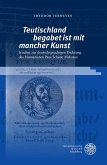 ,Teutischland begabet ist mit mancher Kunst' (eBook, PDF)