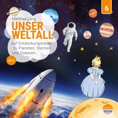 Unser Weltall - Auf Entdeckungsreise zu Planeten Sternen und Galaxien (MP3-Download) - Lang, Matthias