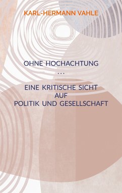 Ohne Hochachtung (eBook, ePUB) - Vahle, Karl-Hermann