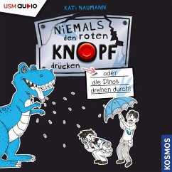 oder die Dinos drehen durch (MP3-Download) - Kati Naumann