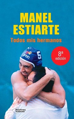 Todos mis hermanos (eBook, ePUB) - Estiarte, Manel