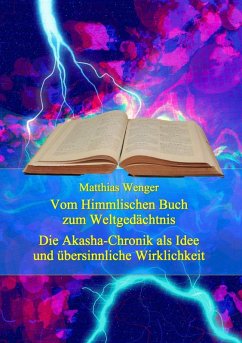 Vom Himmlischen Buch zum Weltgedächtnis (eBook, ePUB) - Wenger, Matthias