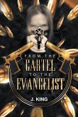 From The Cartel to the Evangelist (eBook, ePUB)