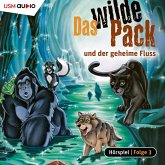 Das wilde Pack und der geheime Fluss (MP3-Download)