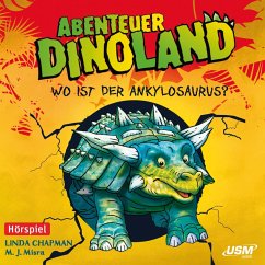 Wo ist der Ankylosaurus? (MP3-Download) - Chapman, Linda; Misra, M. J.