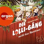 Die Lolli-Gäng sucht das Abenteuer / Die Lolli-Gäng Bd.1 (MP3-Download)
