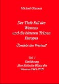 Der tiefe Fall des Westens und die bitteren Tränen Europas (eBook, ePUB)